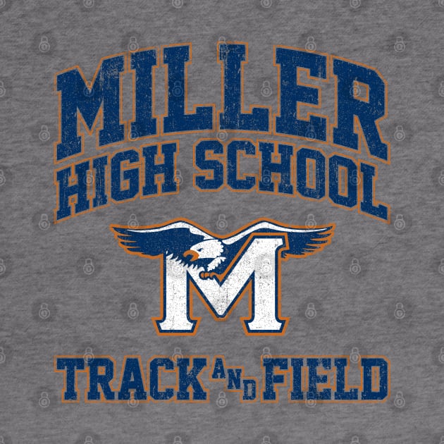 Miller High School Track & Field - Crush (Variant) by huckblade